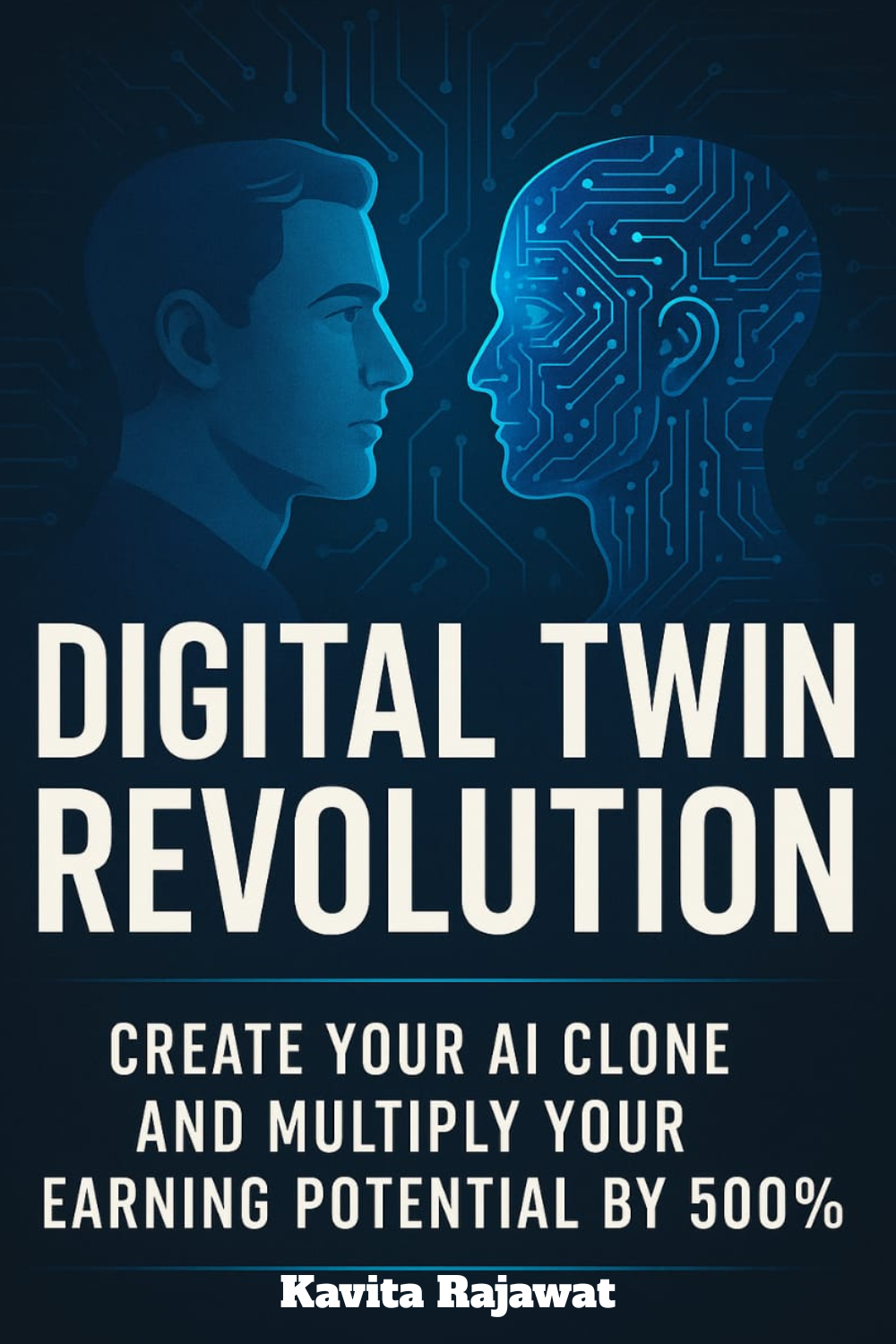 Digital Twin Revolution: Create Your AI Clone and Multiply Your Earning Potential by 500%