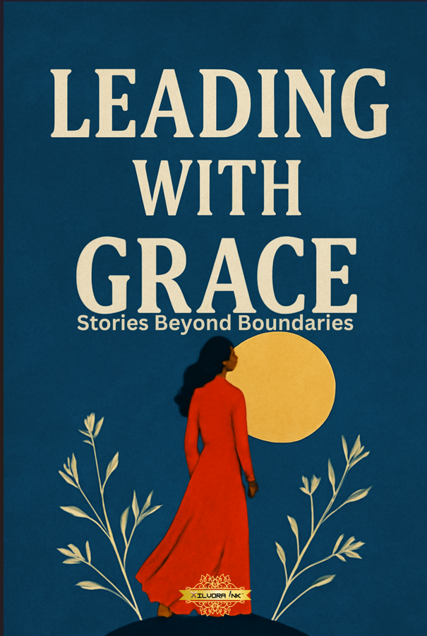 Leading with Grace: Stories Beyond Boundaries