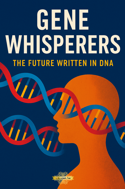 Gene Whisperers: The Future Written in DNA