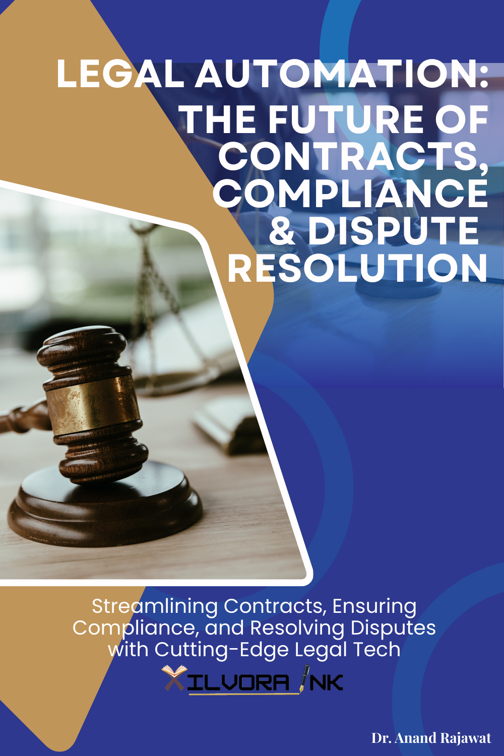 Legal Automation: The Future of Contracts, Compliance, and Dispute Resolution